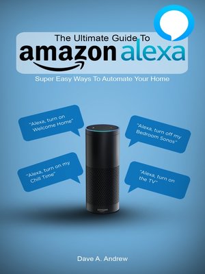 cover image of The Ultimate Guide to Amazon Alexa